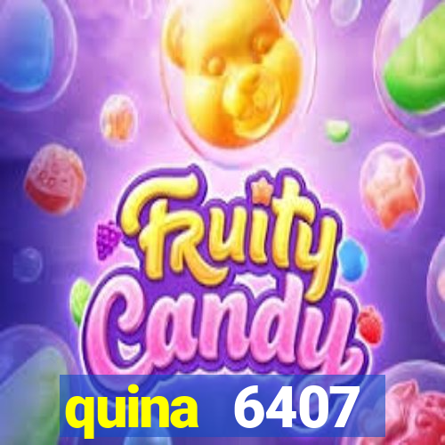 quina 6407 resultado de hoje